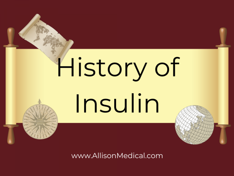 History of Insulin Allison Medical