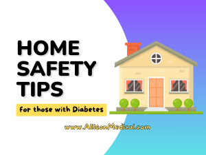 Creating a Safe Haven: Home Safety Tips for Individuals with Diabetes