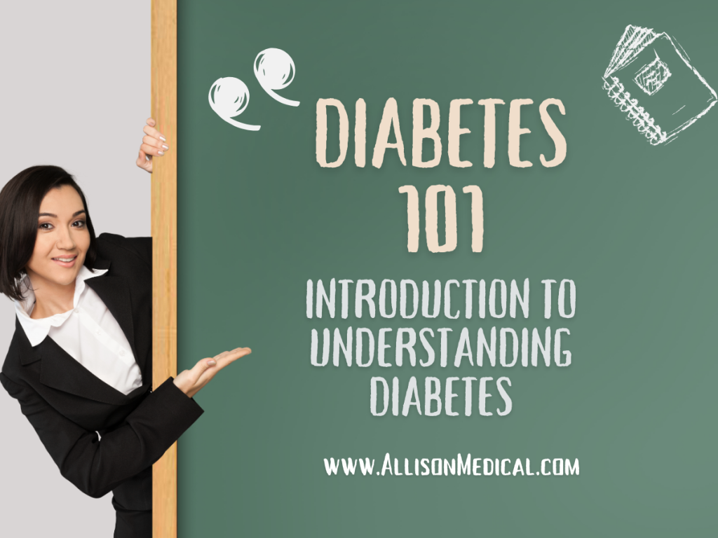 Diabetes 101: A Comprehensive Introduction to Understanding Diabetes