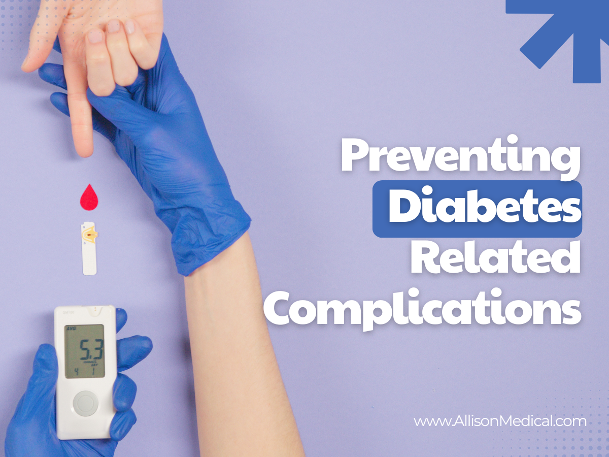 How Can I Prevent Diabetes-Related Complications?